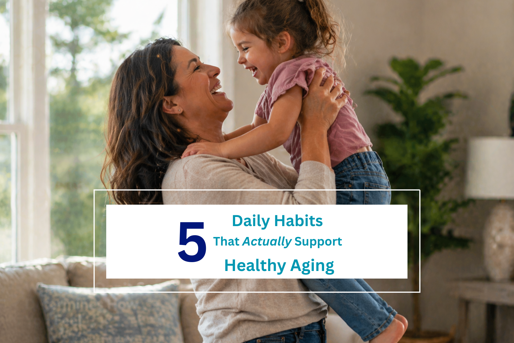 5 Daily Habits that actually support healthy aging