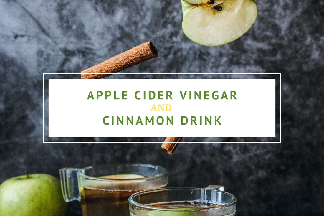 Apple Cider Vinegar and Cinnamon Drink