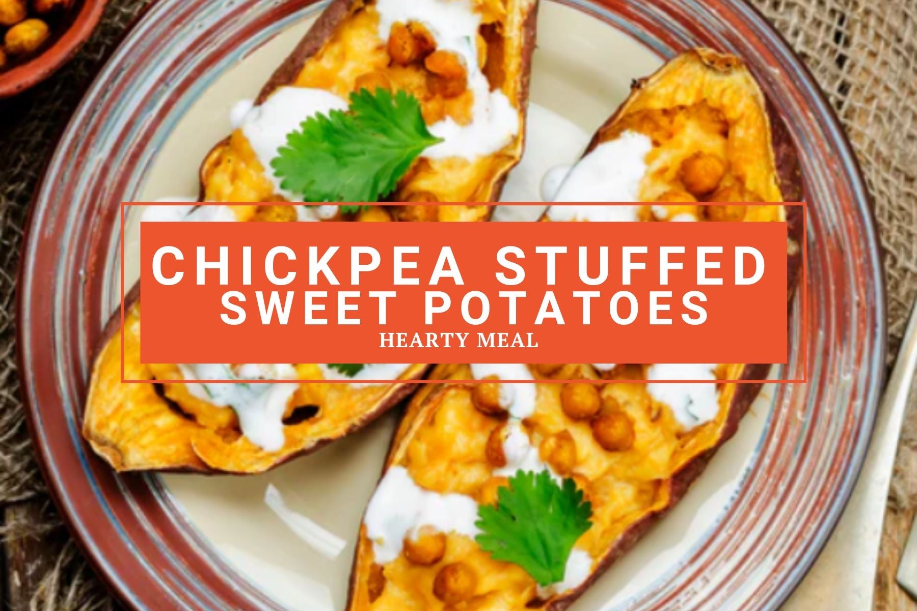 Chickpea Stuffed Sweet Potatoes