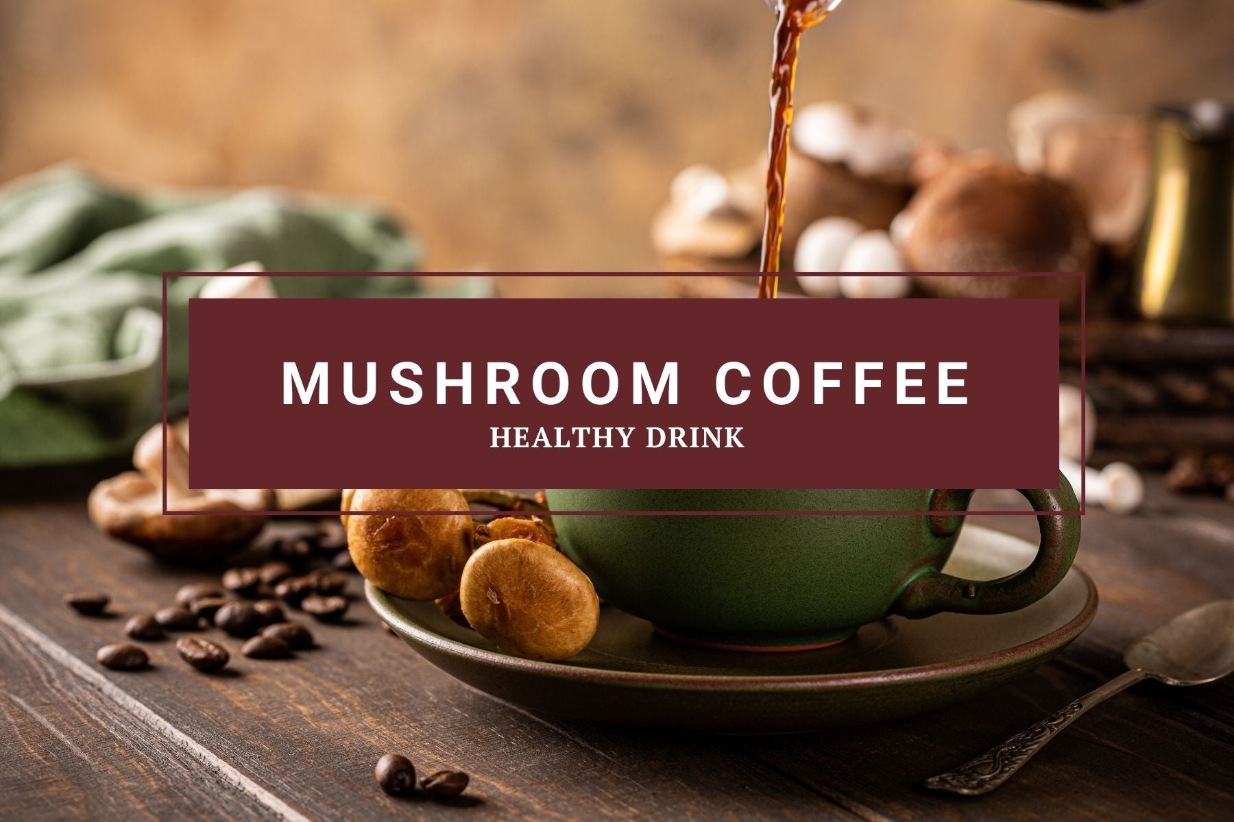 Mushroom Coffee