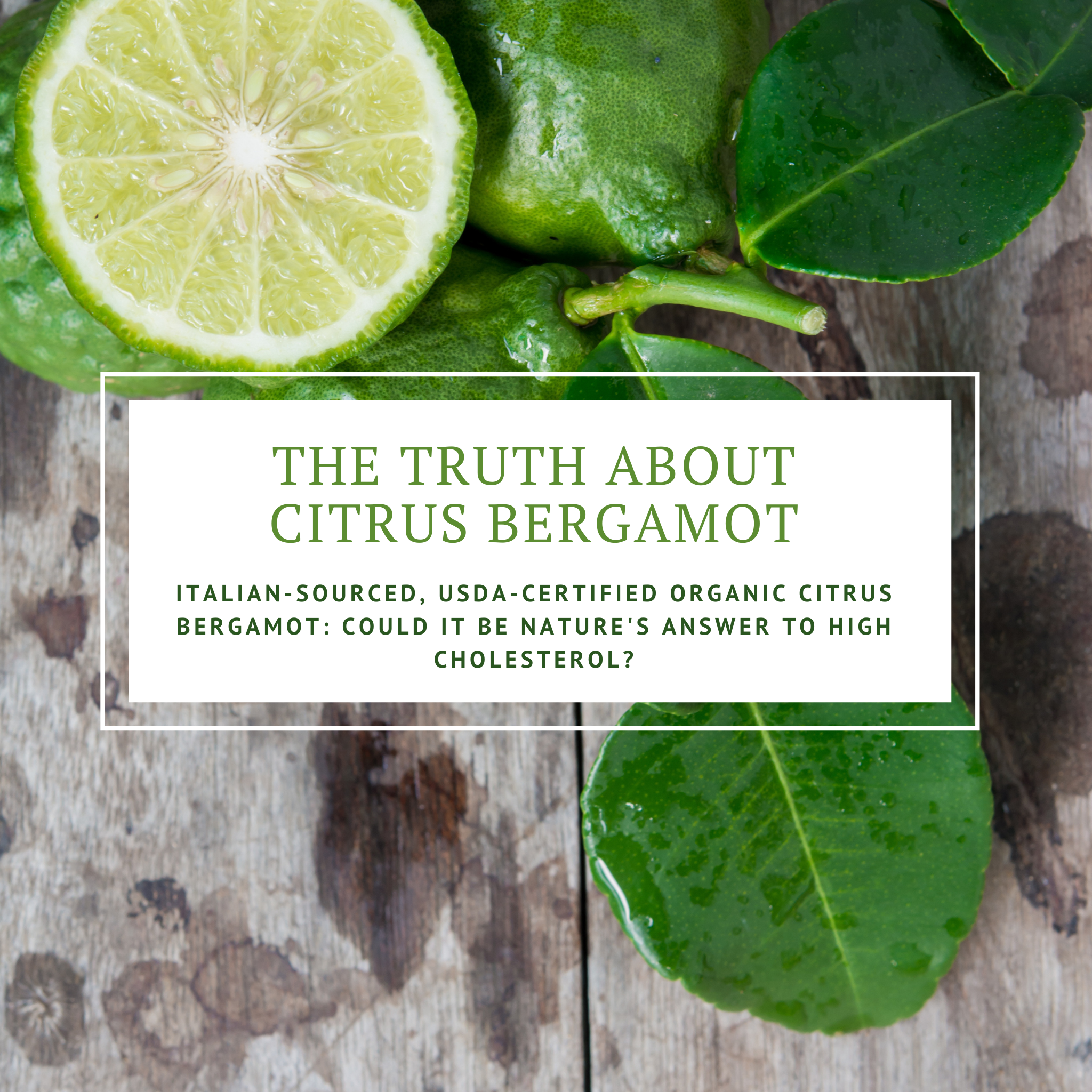 The Truth About Citrus Bergamot