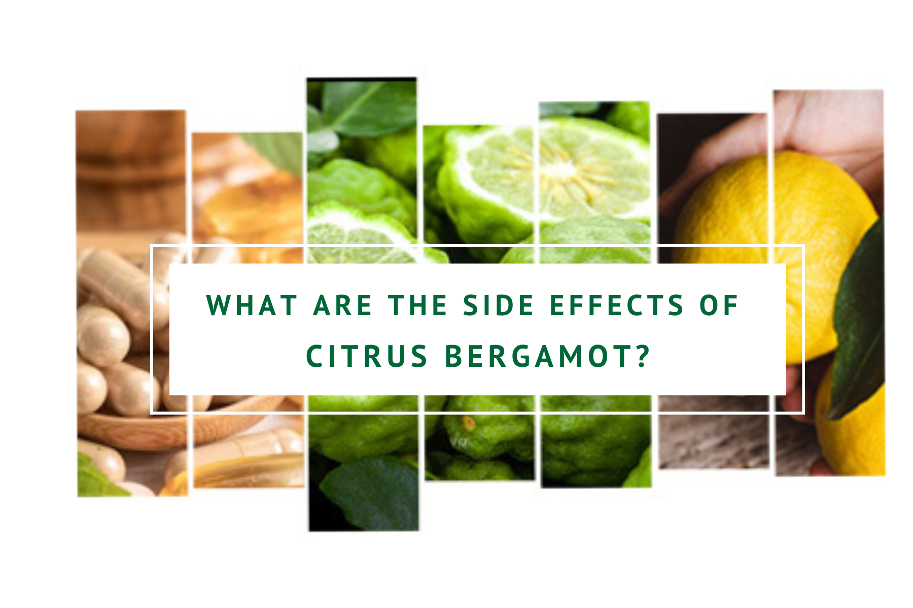 What are the side effects of citrus bergamot?