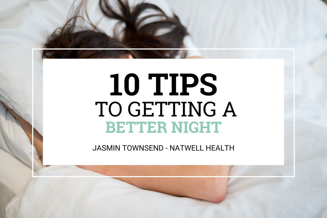 10 Tips a Better Night's Sleep