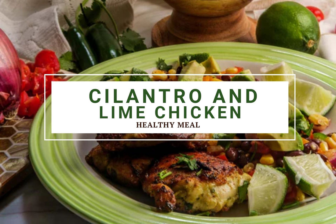 Cilantro and Lime Chicken