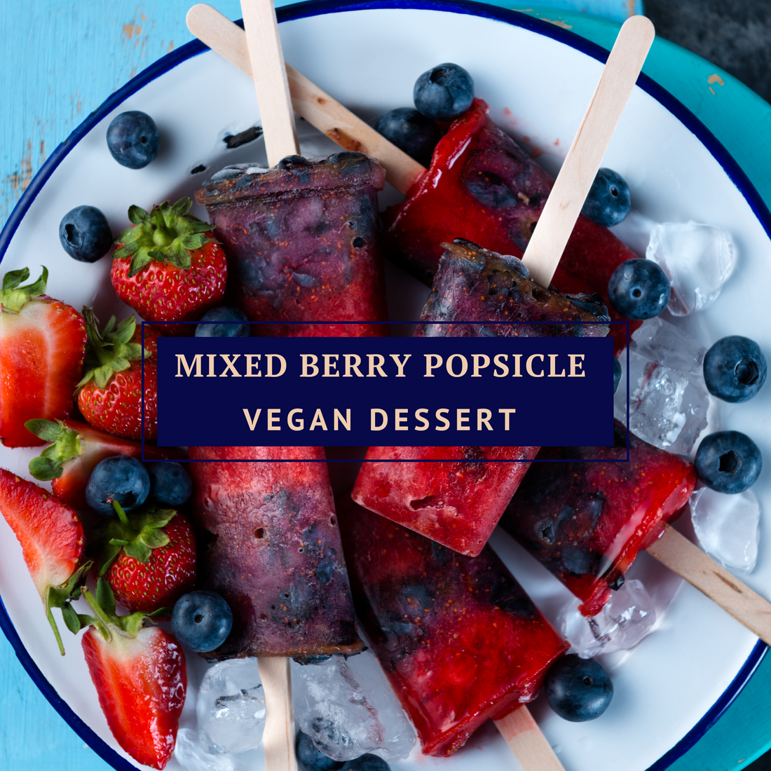 Mixed Berry Popsicle