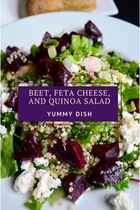 Beet, Feta Cheese, and Quinoa Salad