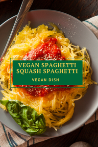 Vegan Spaghetti Squash Spaghetti