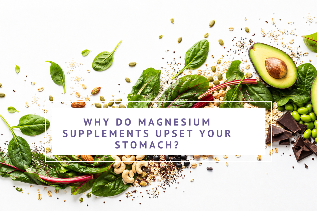 Why Magnesium Supplements Upset Your Stomach and the Foods That May Work Better