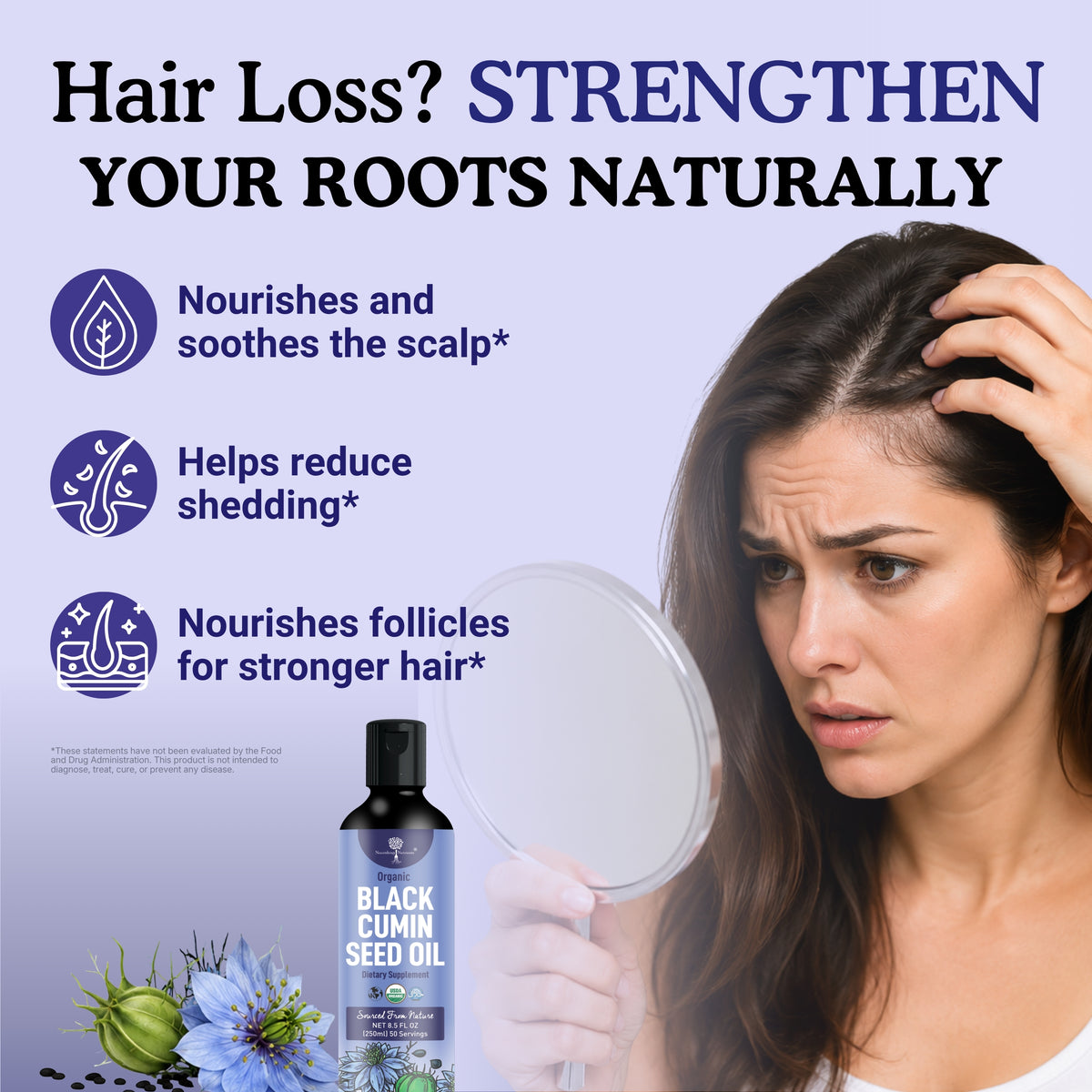 An informational graphic for Organic Black Cumin Seed Oil highlights hair and scalp care benefits. It shows a woman examining her hair with a mirror, alongside a bottle of black cumin seed oil, blue flowers, and black cumin seeds. The text emphasizes nourishing and soothing the scalp, reducing hair shedding, and supporting stronger hair follicles.
nigella sativa; rganic black seed oil; organic black seed oil capsules; organic black seed oil cold pressed; 