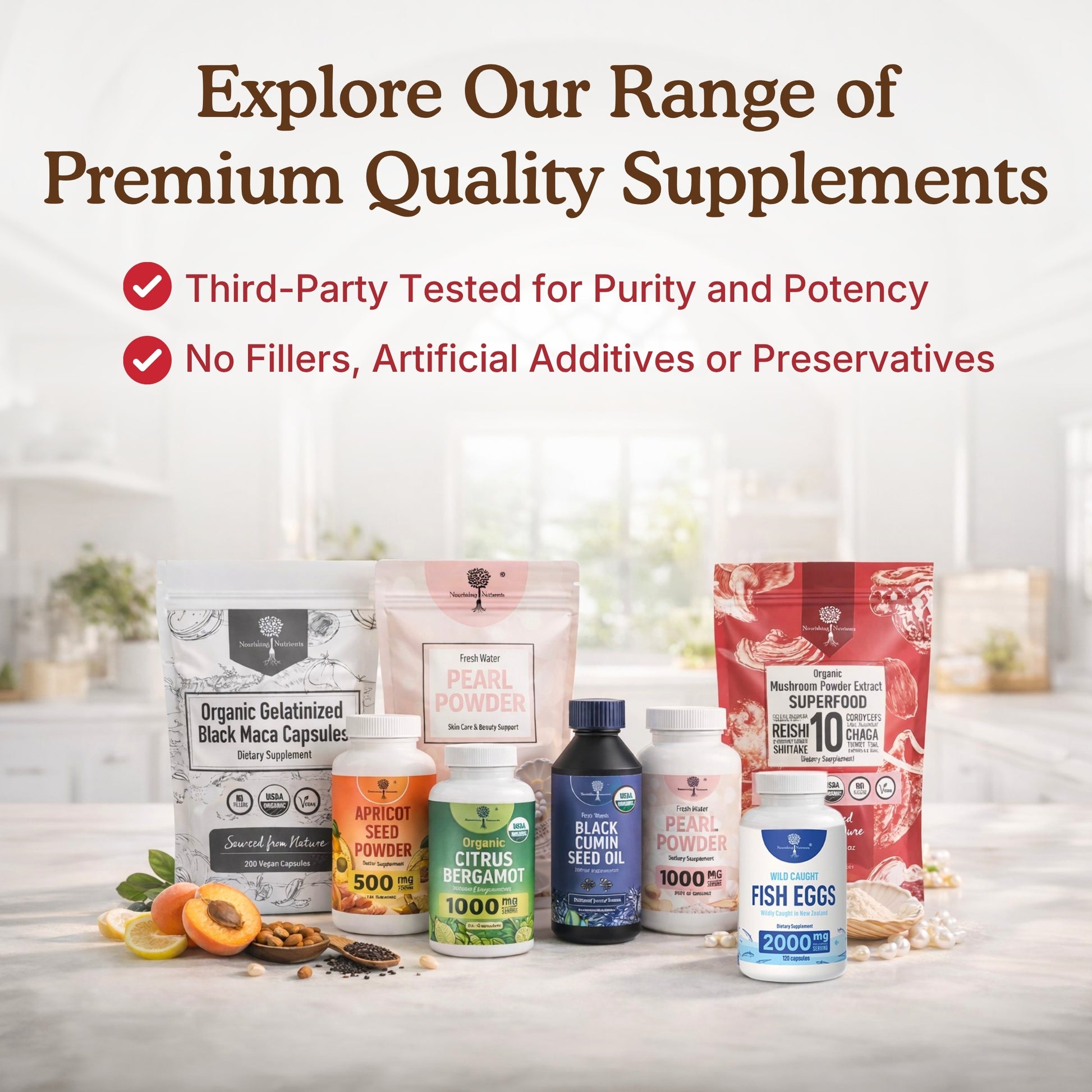 Nourishing Nutrients promotional graphic showcases a range of premium quality supplements, including black maca, pearl powder, citrus bergamot, black cumin seed oil, fish eggs, and organic mushroom powder. The image highlights third-party testing for purity and potency, along with no fillers, artificial additives, or preservatives.stamets 7 mushroom powder; om master blend; mushroom supplement powder; psilocybin mushroom; stonehenge health dynamic mushrooms; mushroom powder organic; mushrooms powder; 
