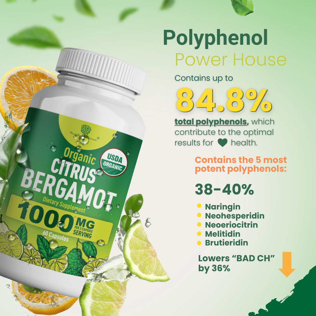 Nourishing Nutrients Organic Citrus Bergamot supplement graphic features a 1000 mg bottle with citrus slices, leaves, and water droplets. The image highlights polyphenol content, including 84.8% total polyphenols and key compounds such as naringin, neoeriocitrin, neohesperidin, melitidin, and brutieridin.bergamonte citrus bergamot 1000mg
foods to lower cholesterol
natural capsules organic supplement
supplement natural capsules organic
polifenoles organico
naomi italian citrus bergamot 1000mg
citrus burgamot